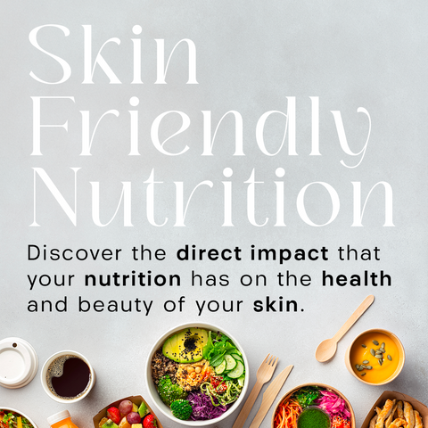 Skin-Friendly Nutrition